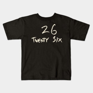 Hand Drawn Letter Number 26 Twenty Six Kids T-Shirt